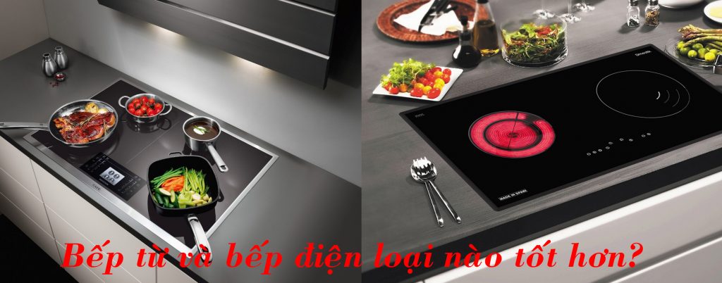 bep-tu-va-bep-dien-loai-nao-nau-nhanh-va-ben-hon