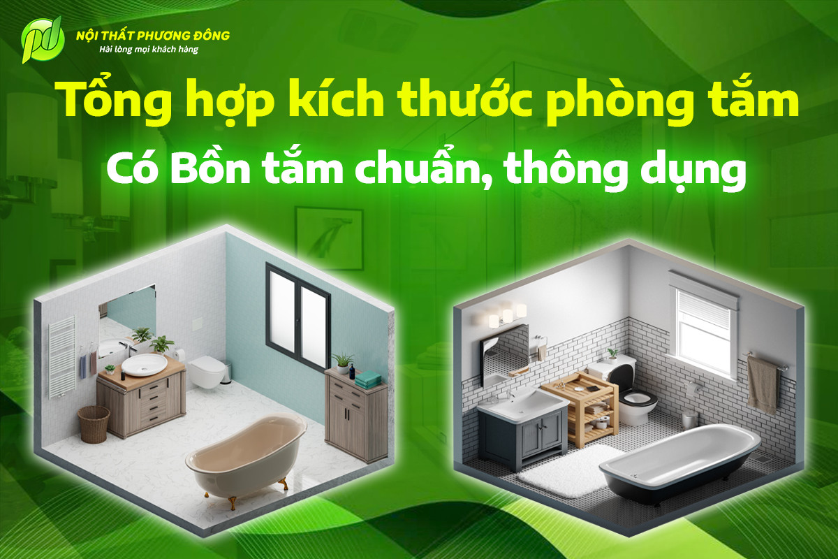 Tổng hợp kích thước phòng tắm có bồn