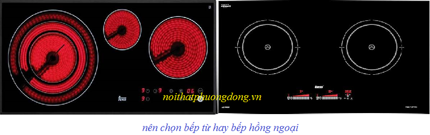 bếp từ hay bếp hồng ngoại